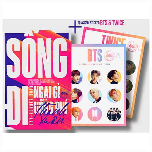 Sống Đi, Ngại Gì Uổng Phí Thanh Xuân - Tặng Kèm Sticker BTS &amp; TWICE (Số Lượng Có Hạn) - Bìa Giao Ngẫu Nhiên