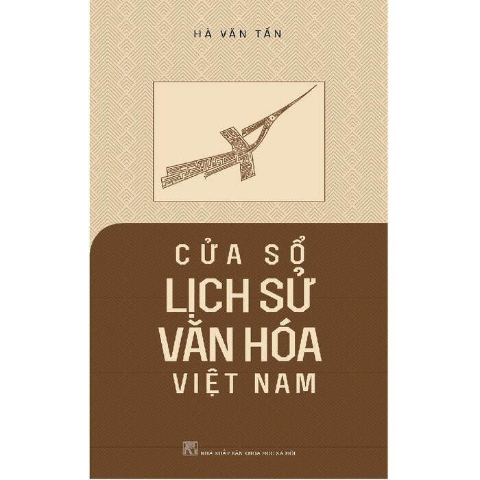 Cửa Sổ Lịch Sử Văn Hóa Việt Nam - GS. Hà Văn Tấn -