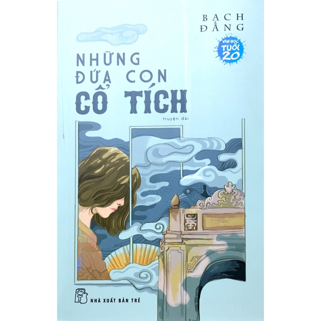 Cuốn Tiểu Thuyết Ngắn: Những Đứa Con Cổ Tích - Văn Học Tuổi 20