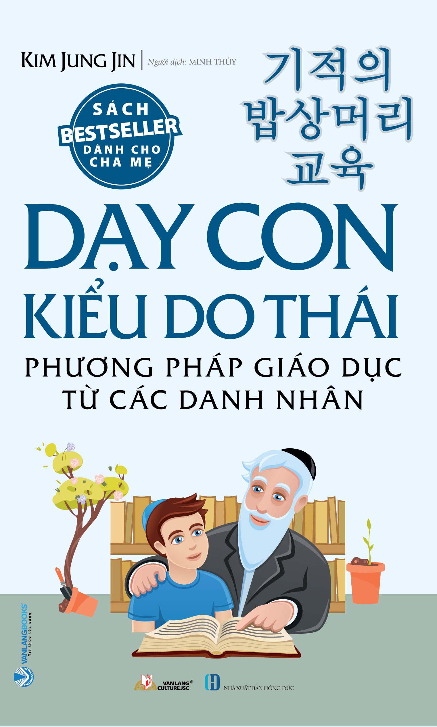 Dạy Con Kiểu Do Thái - Phương Pháp Giáo Dục Từ Các Danh Nhân - Vanlangbooks