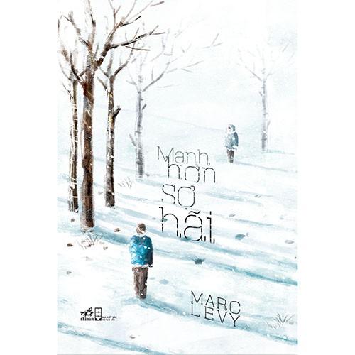 Sách - Mạnh Hơn Sợ Hãi - Nhã nam