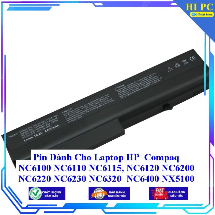 Pin Dành Cho Laptop HP Compaq NC6100 NC6110 NC6115 NC6120 NC6200 NC6220 NC6230 NC6320 NC6400 NX5100 NX6100 NC6105 NX6 - Hàng Nhập Khẩu
