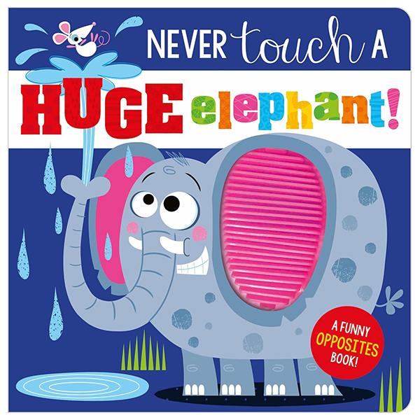 Sách ngoại văn: Never Touch A Huge Elephant!
