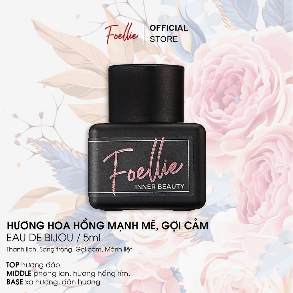 Nước Hoa Vùng Kín Nữ Foellie Eau De Bijou Hương Hoa Hồng Siêu Cuốn, Mãnh Liệt 5ml Mã 2025