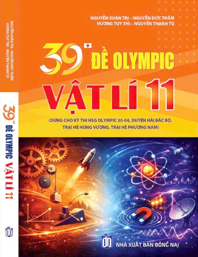 Sách - 39+ Đề Olympic Vật Lí 11