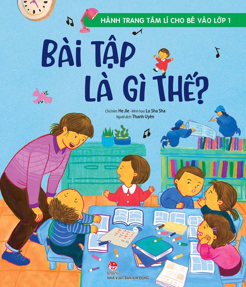 Hành Trang Tâm Lí Cho Bé Vào Lớp 1 - Bài Tập Là Gì Thế?