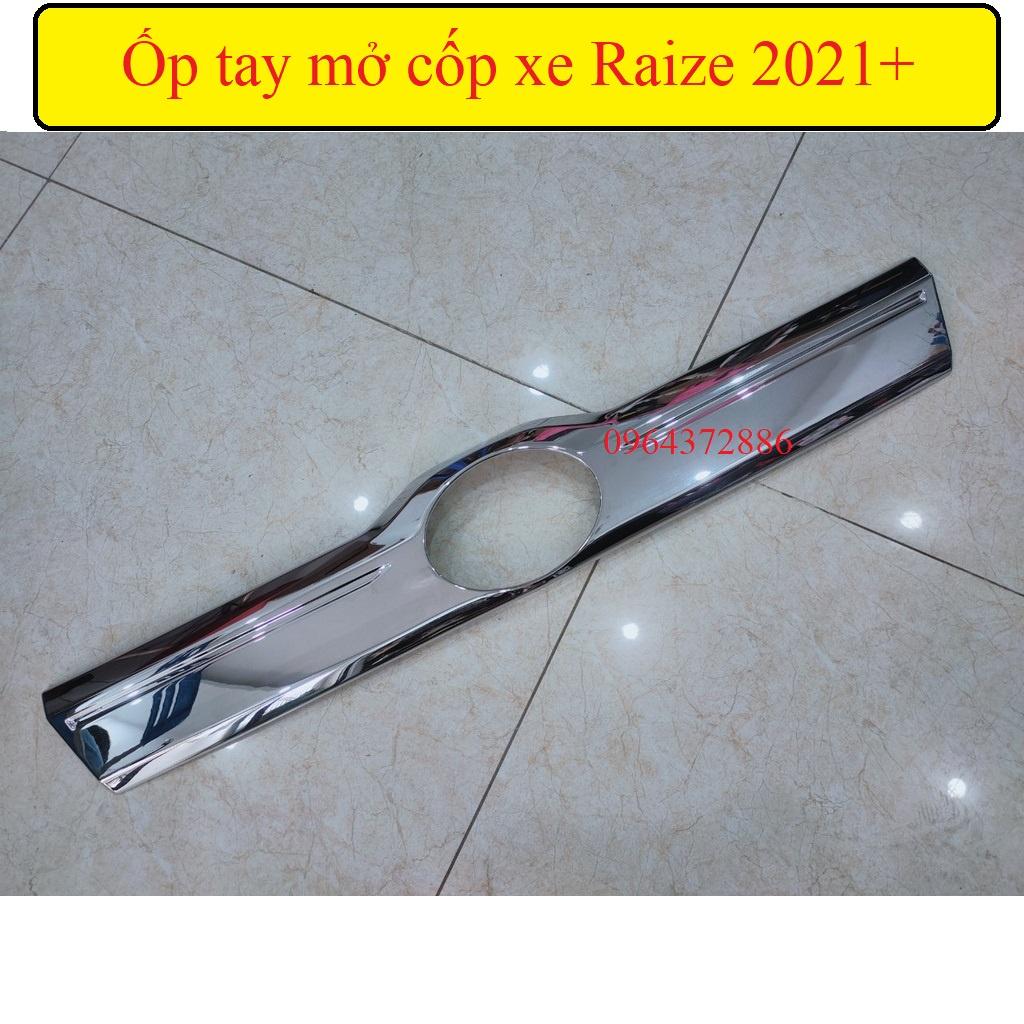 Ốp tay mở cốp xe Toyota Raize đời 2021+ mạ crom cao cấp