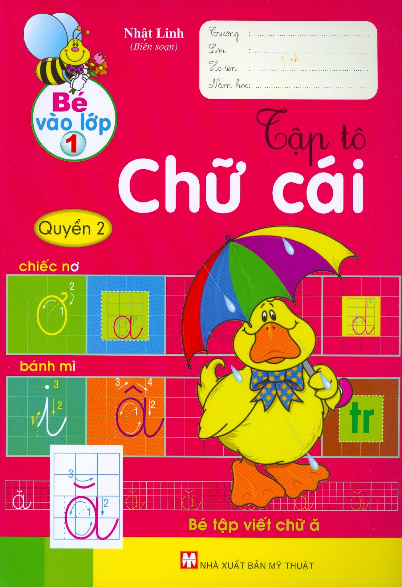 Bé vào lớp 1 - Tập tô chữ cái - Quyển 2