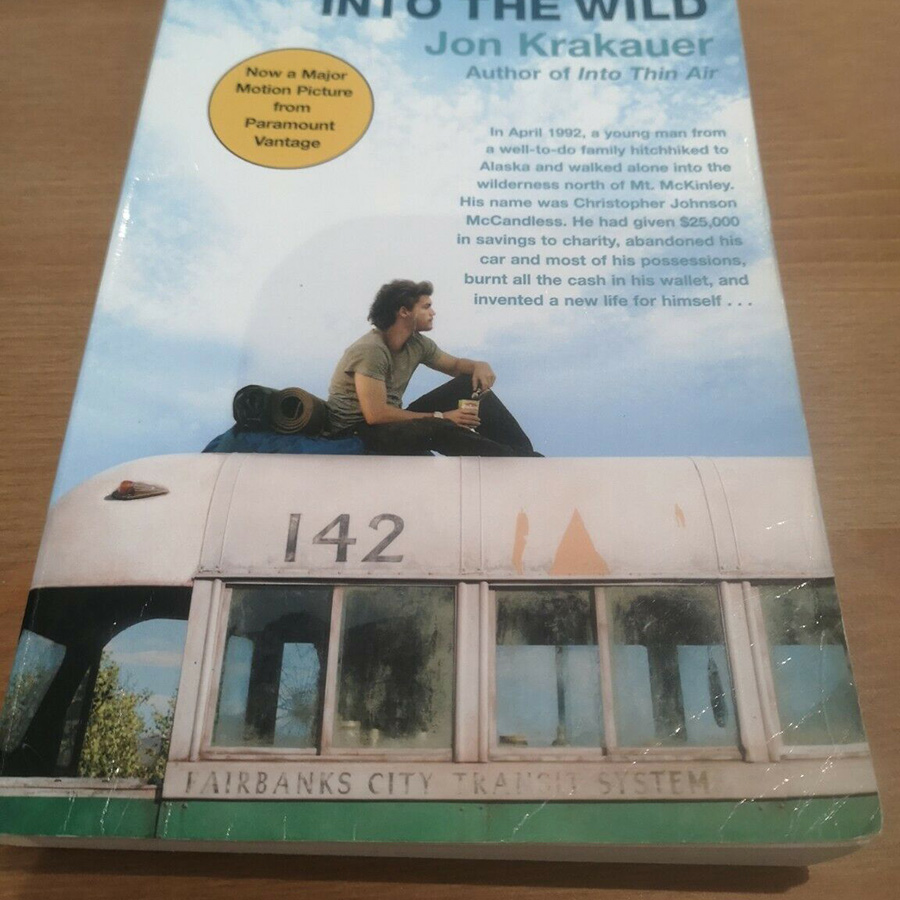 Into the Wild (Now a Major Motion Picture from Paramount Vantage)