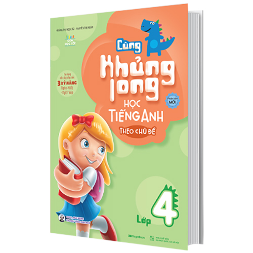 Cùng Khủng Long Học Tiếng Anh Theo Chủ Đề Lớp 4 (Tái Bản)