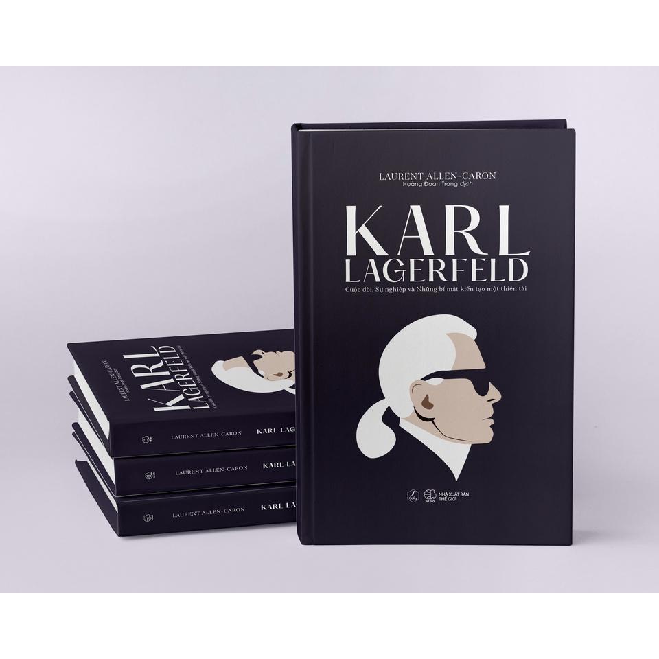 Sách Karl Lagerfeld – Cuộc Đời, Sự Nghiệp Và Những Bí Mật Kiến Tạo Một Thiên Tài - BẢN QUYỀN