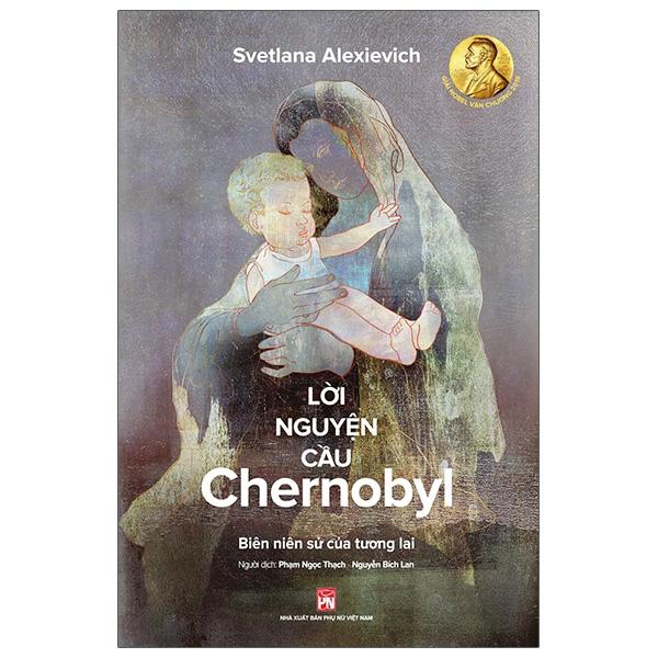 Lời Nguyện Cầu Chernobyl (Biên Niên Sử Của Tương Lai)