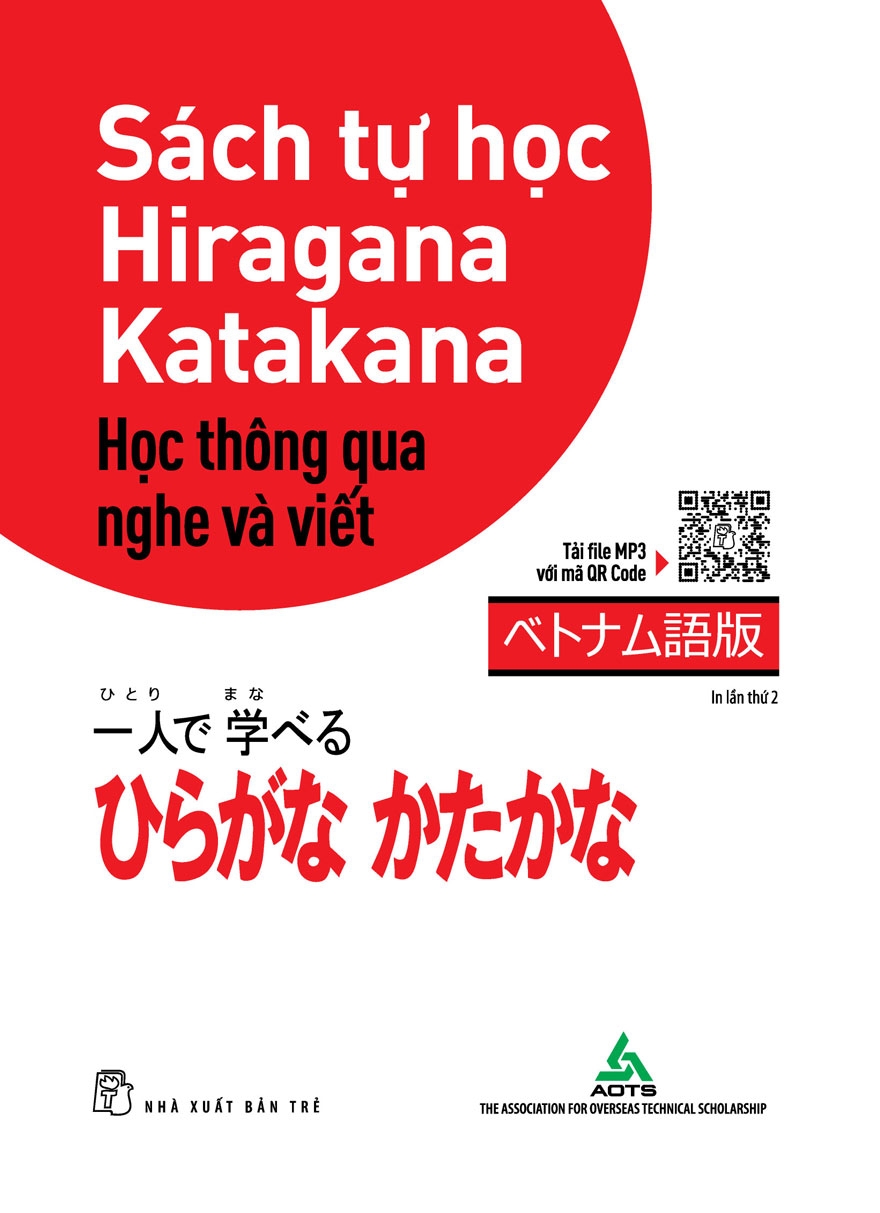 Sách Tự Học Hiragana, Katakana - Học Thông Qua Nghe Và Viết