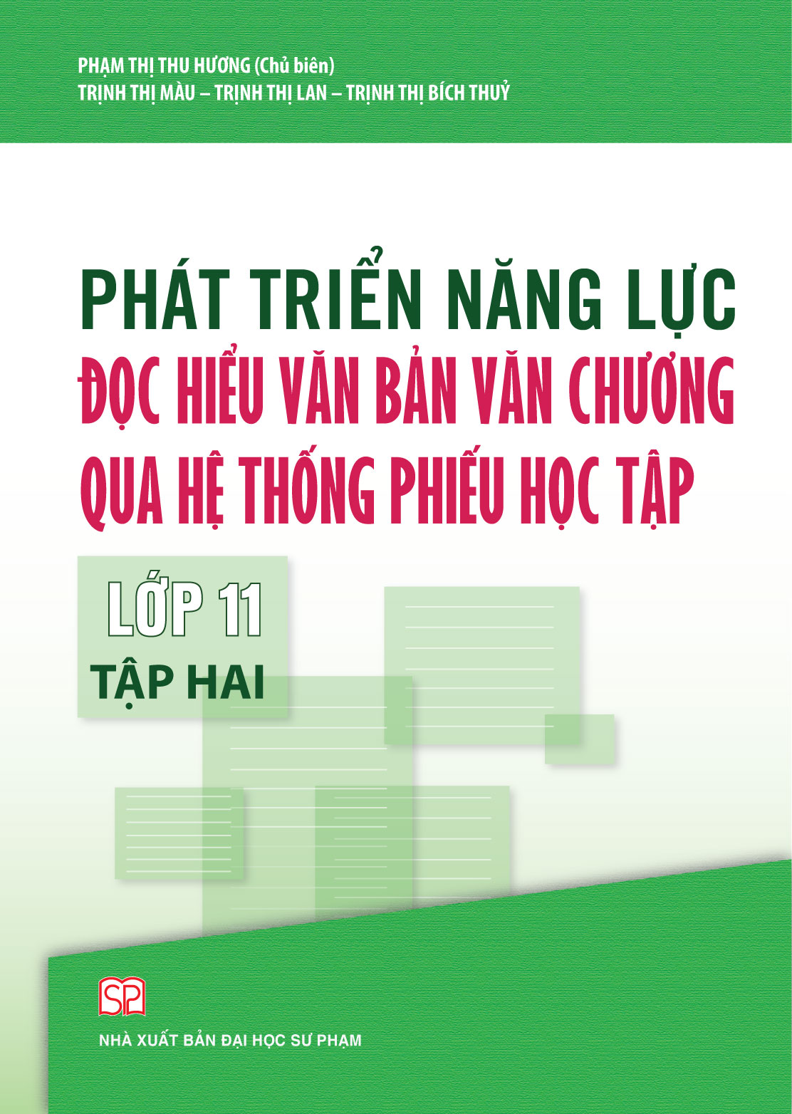 Phát Triển Năng Lực Đọc Hiểu Văn Bản Văn Chương Qua Hệ Thống Phiếu Học Tập Lớp 11 Tập I + Tập II