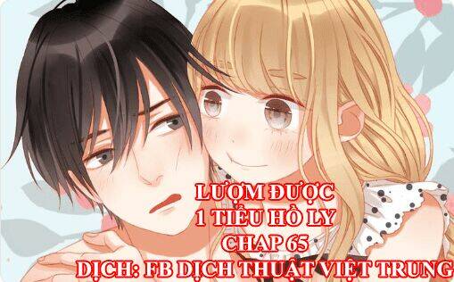 lượm được 1 tiểu hồ ly chapter 65 1