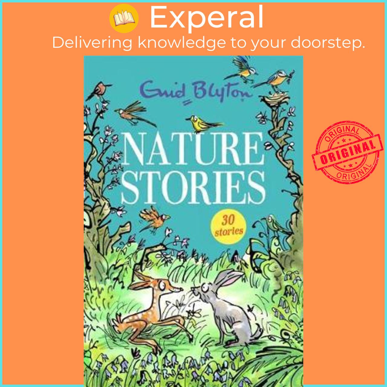 Sách - Nature Stories : Contains 30 classic tales by Enid Blyton