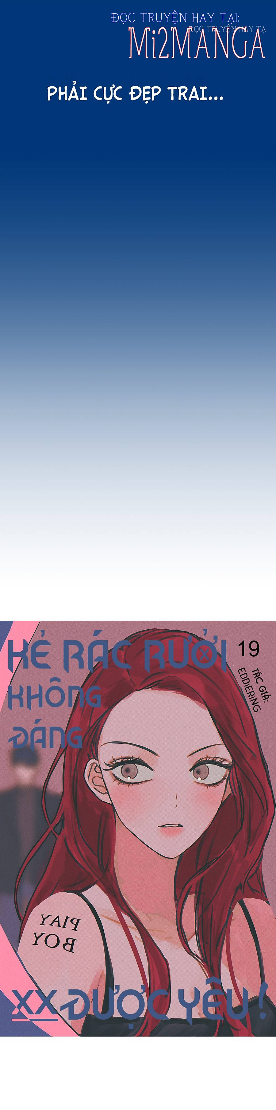Kẻ Rác Rưởi Không Đáng Được Yêu chapter 19.2 22