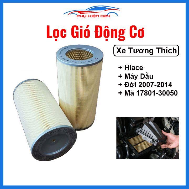 Lọc gió động cơ ô tô Hiace Máy Dầu 2007-2014 Mã 17801-30050
