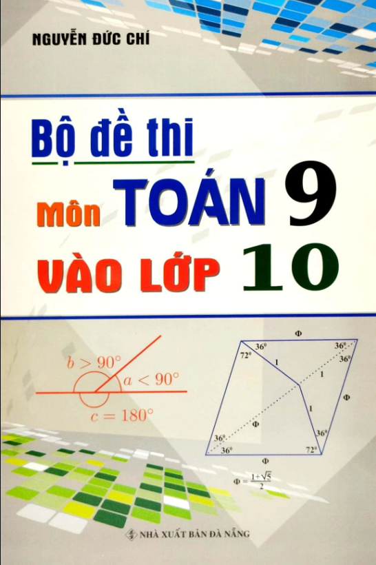 Sách - Bộ Đề Thi Môn Toán 9 Vào Lớp 10