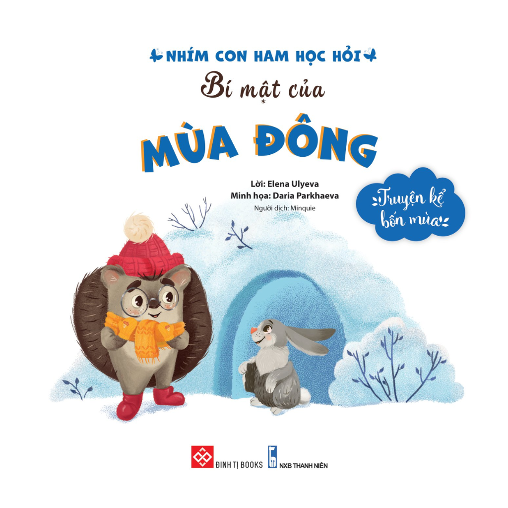 Truyện kể bốn mùa - Nhím con ham học hỏi - Bí mật của mùa đông