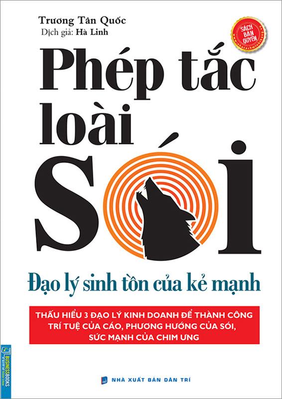 Phép Tắc Loài Sói - Đạo Lý Sinh Tồn Của Kẻ Mạnh