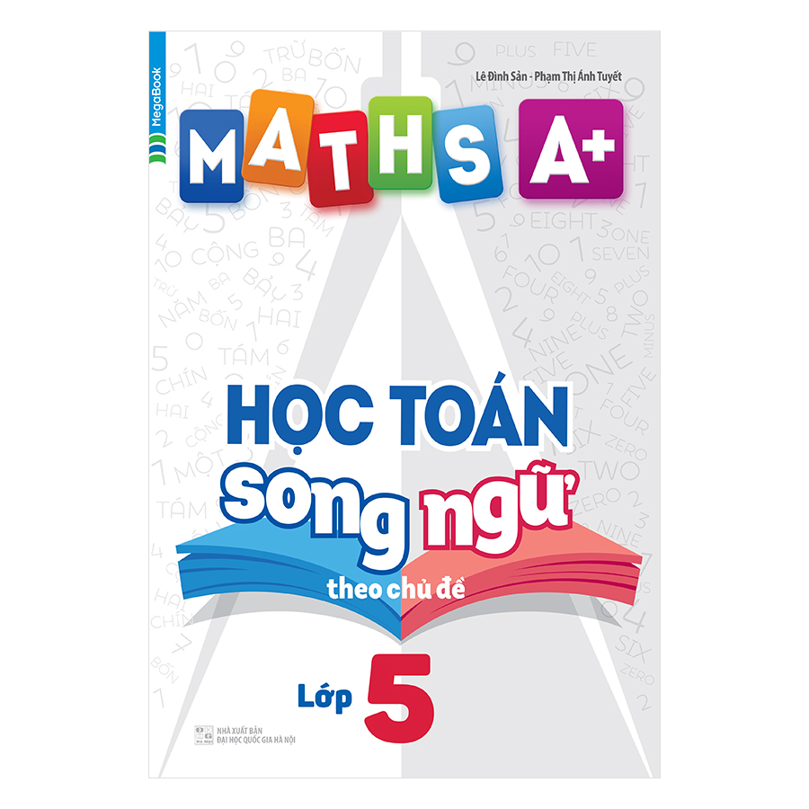 Maths A+ Học Toán Song Ngữ Theo Chủ Đề Lớp 5