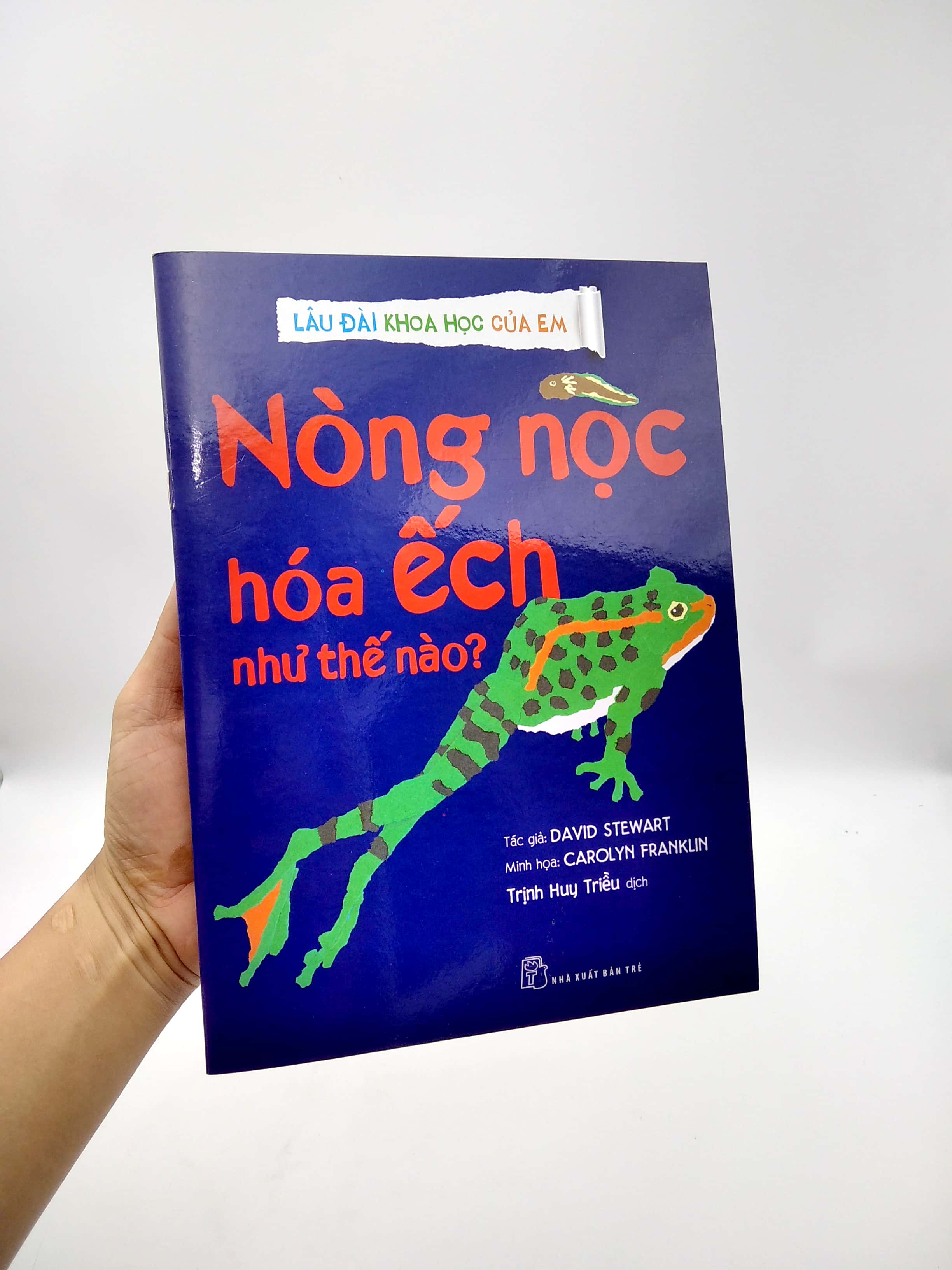 Sách Nòng Nọc Hóa Ếch Như Thế Nào?