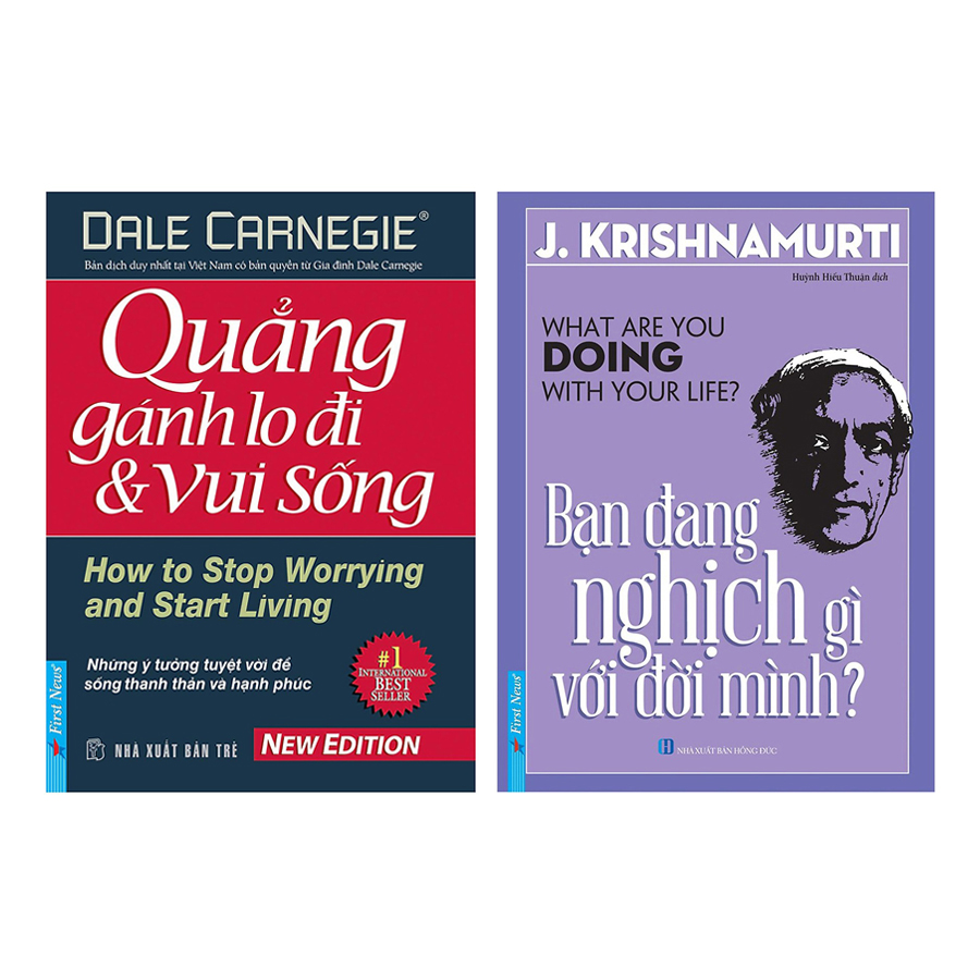 Combo Bạn Đang Nghịch Gì Với Đời Mình + Quẳng Gánh Lo Đi Và Vui Sống
