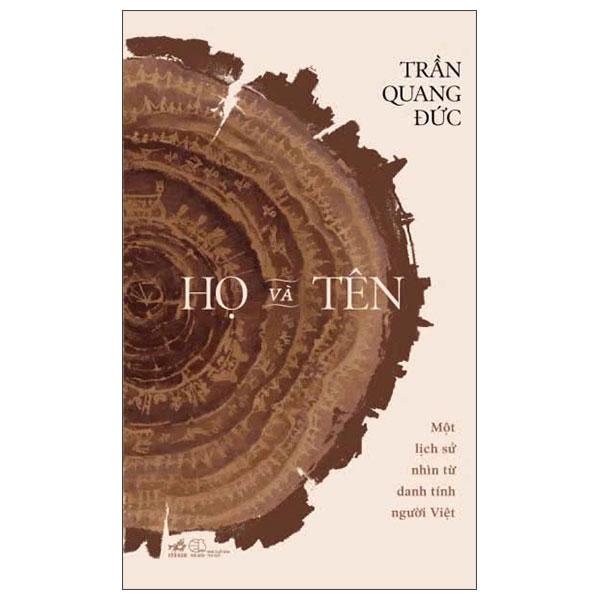 Sách - Họ Và Tên - Một Lịch Sử Nhìn Từ Danh Tính Người Việt