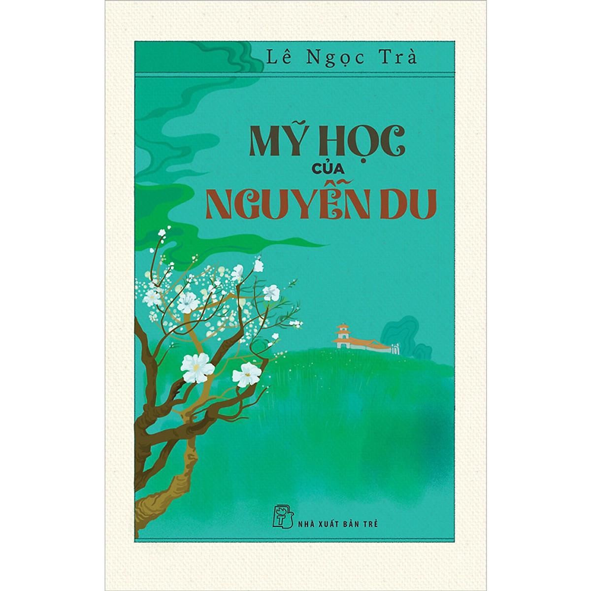 Mỹ học của Nguyễn Du (NXB Trẻ)