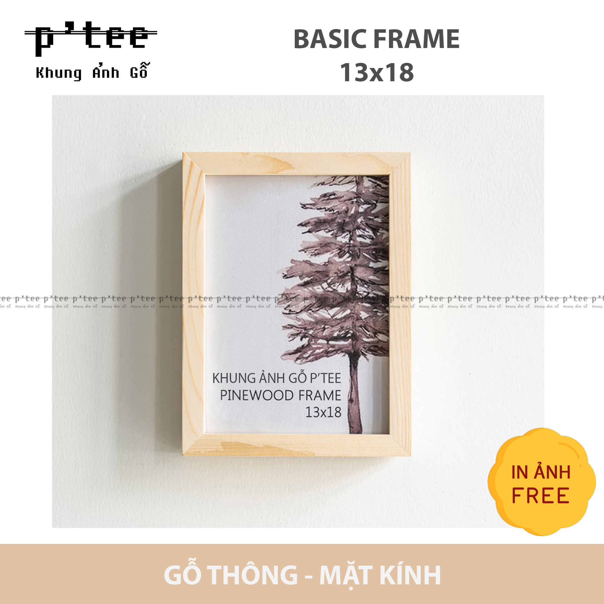 Khung ảnh 13x18 Basic - Khung hình gỗ thông mặt kính - Khung ảnh gỗ P'Tee