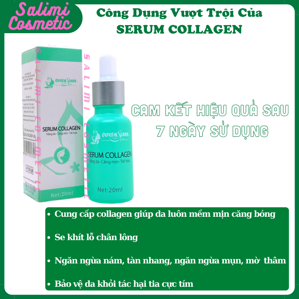 Tinh Chất Dưỡng Da SERUM COLLAGEN Quyên Lara - Trẻ Hoá Làn Da, Cung Cấp Dưỡng Ẩm Chuyên Sâu, Ngăn Ngừa Lão Hóa Da | Dung Tích 20ml - HÀNG CHÍNH HÃNG