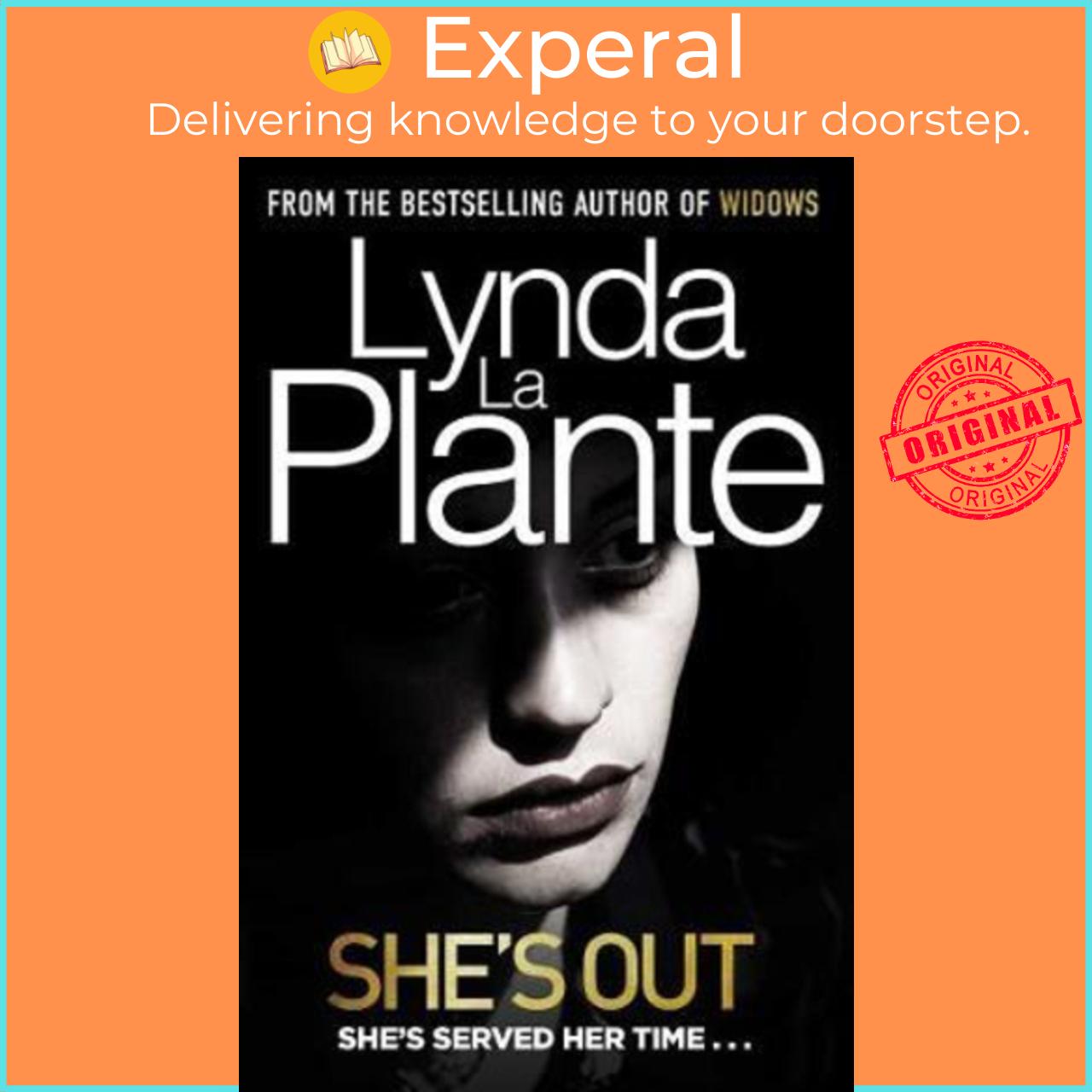 Sách - She's Out by Lynda La Plante (UK edition, paperback)