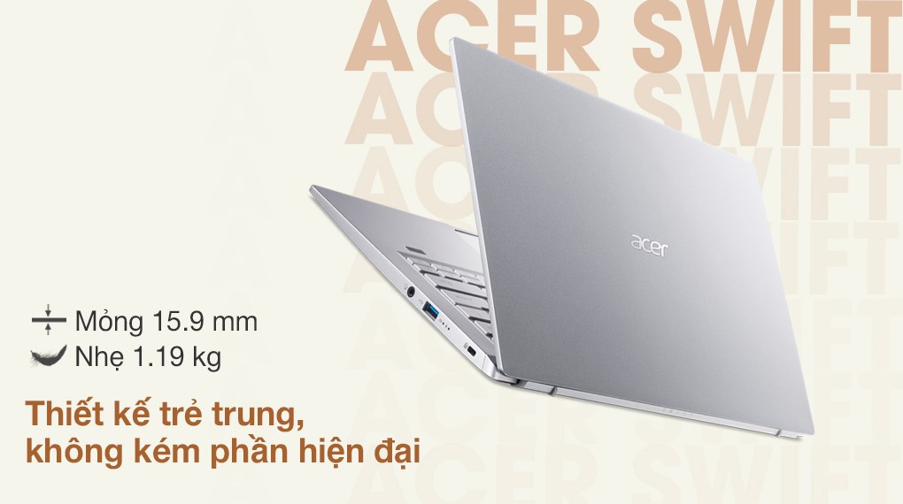 Máy Tính Xách Tay Laptop Acer Swift 3 SF314-511-55QE (Core i5-1135G7, 16GB, 512GB NVMe SSD, Intel Iris Xe Graphics, 14 inch FHD, Win11H, Sliver, 1.19Kg, 4 Cell) - Hàng Chính Hãng