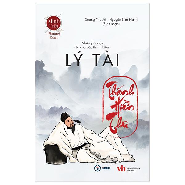 Lý Tài - Thánh Hiền Thư