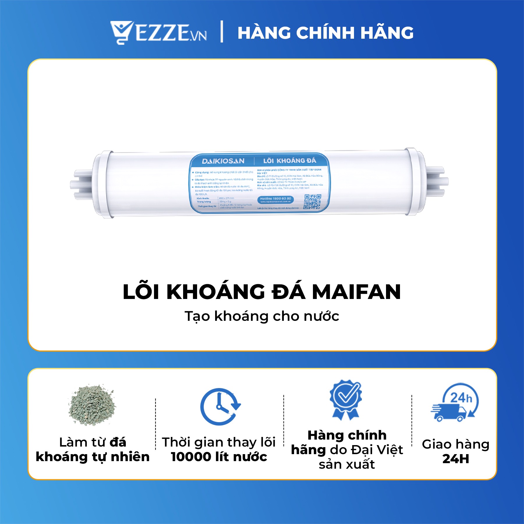 [RẺ VÔ ĐỊCH] LÕI LỌC NƯỚC KHOÁNG ĐÁ  ĐẠI VIỆT