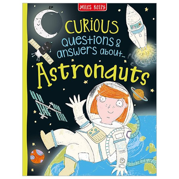 Curious Questions &amp; Answers About Astronauts