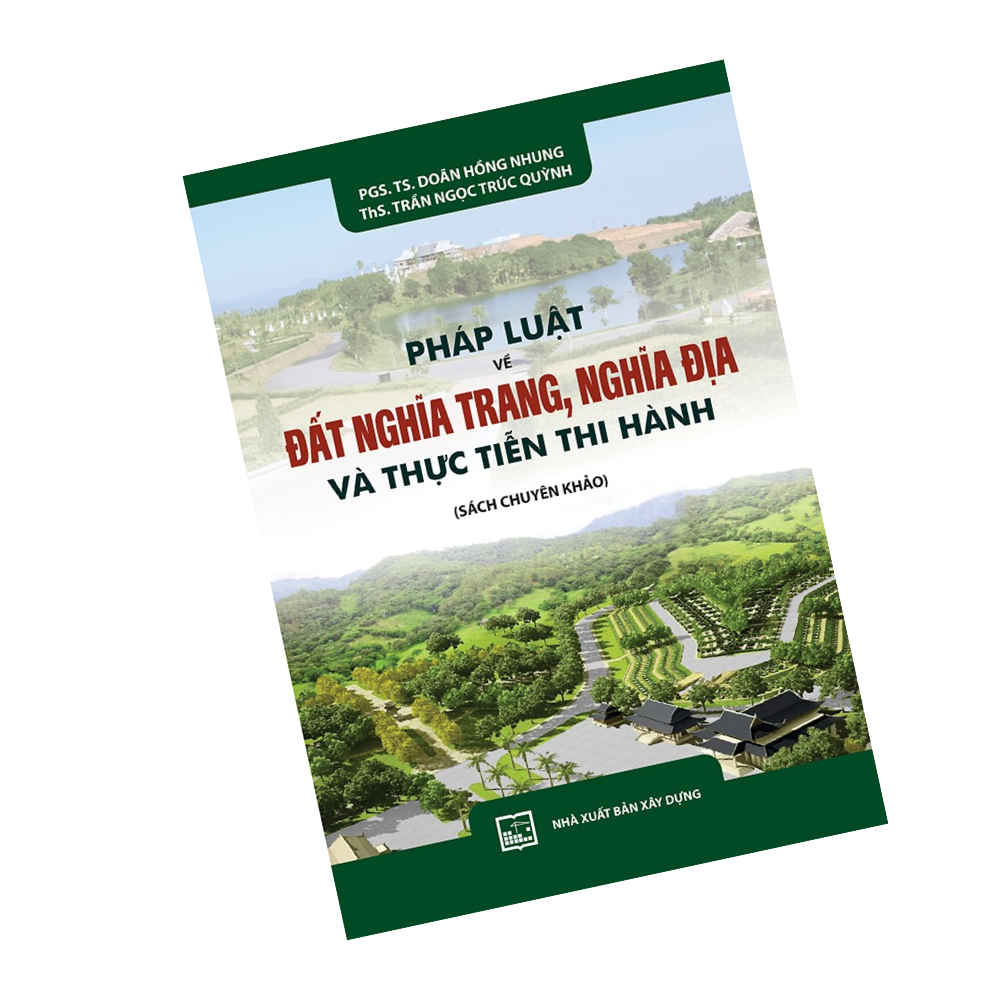 Pháp Luật Về Đất Nghĩa Trang, Nghĩa Địa Và Thực Tiễn Thi Hành