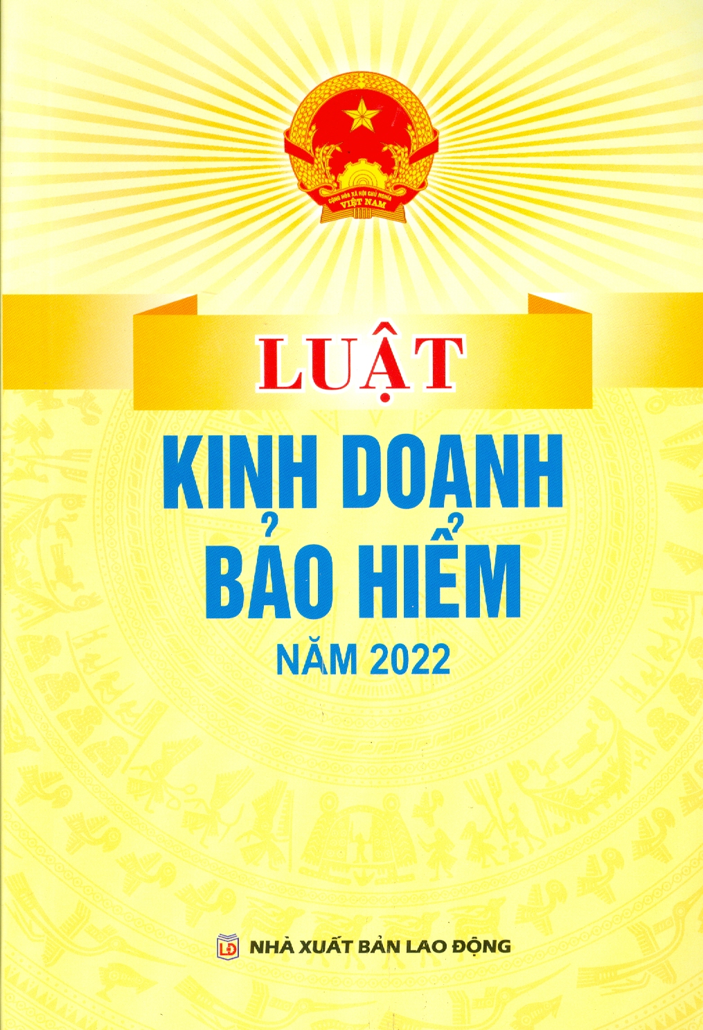 Luật Kinh Doanh Bảo Hiểm Năm 2022