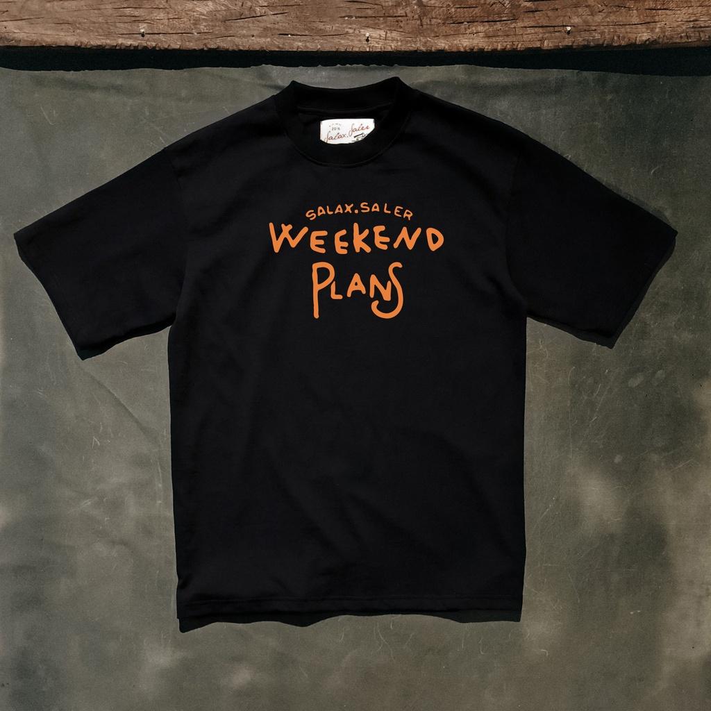 Salaxsaler Áo thun WEEKEND PLANS T-Shirt