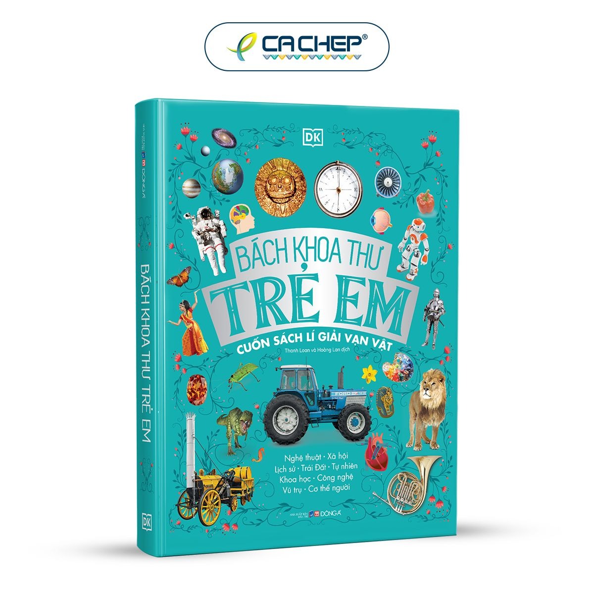 Bách Khoa Thư Trẻ Em – Cuốn Sách Lí Giải Vạn Vật