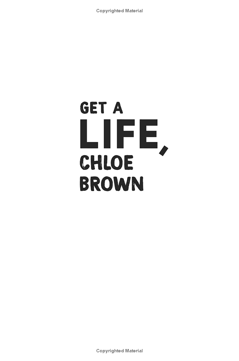 The Brown Sisters 1: Get A Life, Chloe Brown