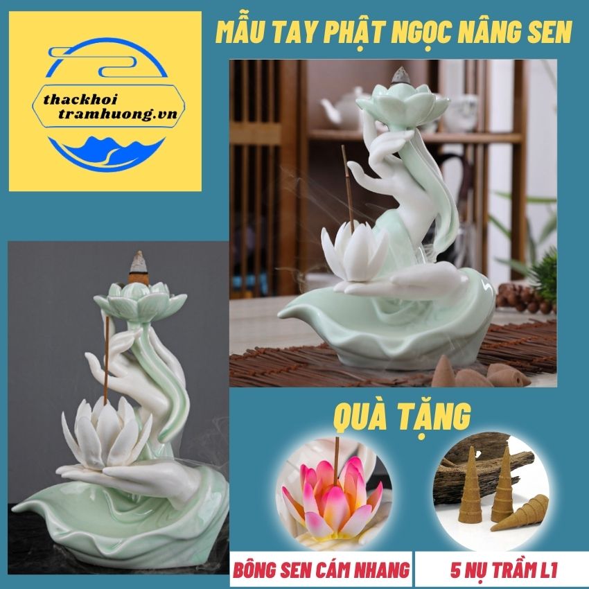 Thác khói trầm hương TẶNG 5 NỤ TRẦM LOẠI 1 mẫu TAY PHẬT NGỌC NÂNG SEN, thác khói toả ngược