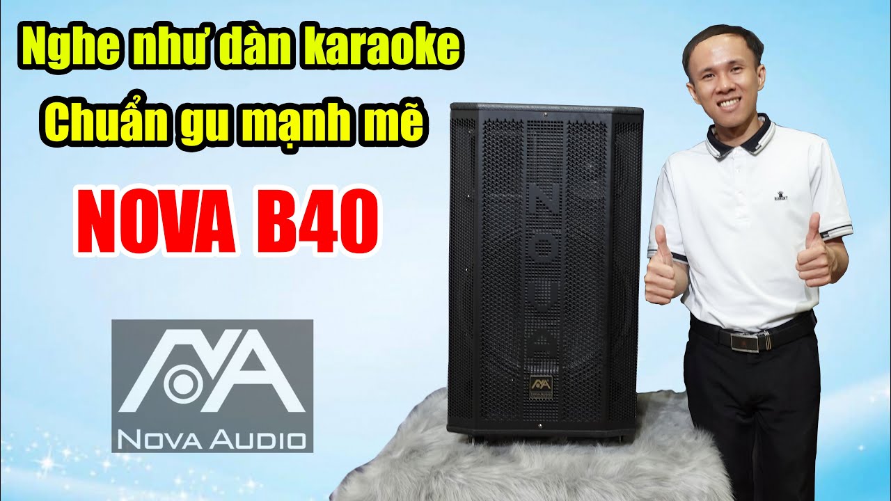 Loa Karaoke di động NOVA Audio B40 - Hàng Chính Hãng