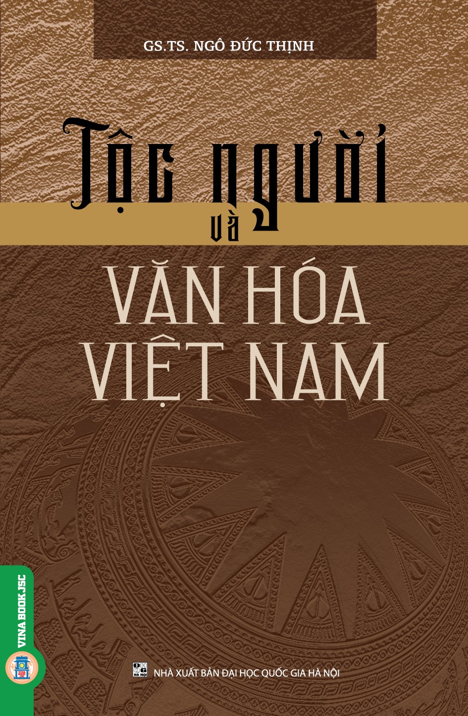 Tộc Người Và Văn Hóa Việt Nam (Tái bản)