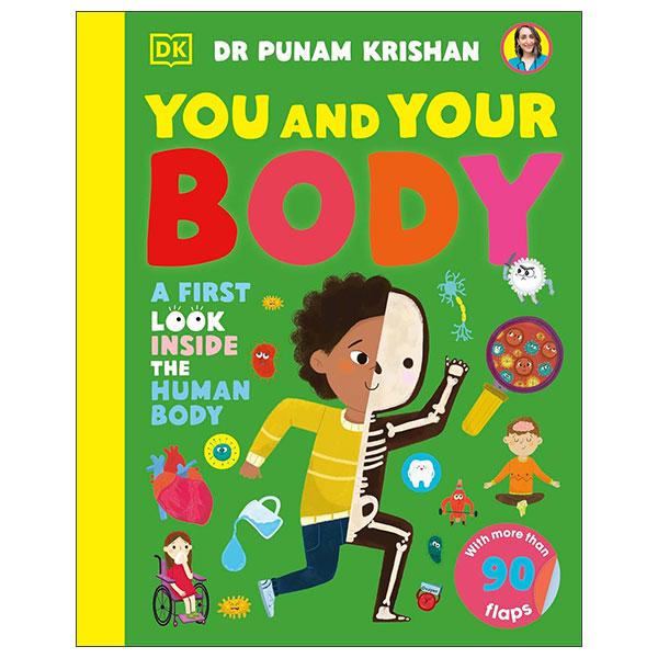 Sách ngoại văn: You And Your Body - A First Look Inside The Human Body