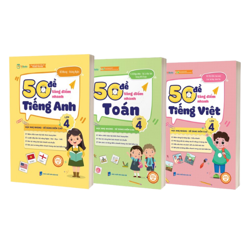 Sách 50 Đề Tăng Điểm Nhanh 3 Môn Lớp 4 - Toán - Tiếng Việt - Tiếng Anh - Theo Chương Trình Mới (Combo 3 Cuốn)