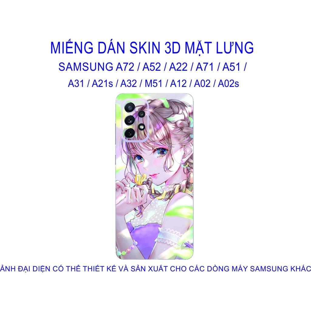 Miếng Dán Skin 3D mặt lưng dành cho SAMSUNG A72 / A52 / A22 / A71 / A51 / A31 / A21s / A32 / M51 / A12 chống trầy xước...