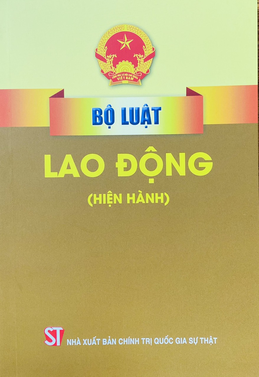 Bộ Luật Lao Động ( Hiện hành )