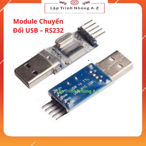 [Lập Trình Nhúng A-Z][19] Module Chuyển Đổi USB – RS232